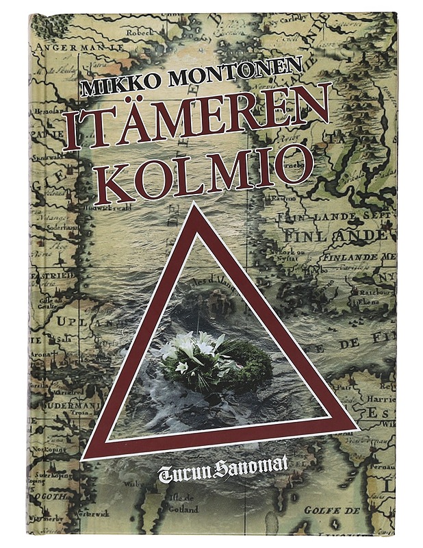 Itämeren Kolmio - Mikko Montonen - Tietokirjat ja oppaat - 10105439623 - 0