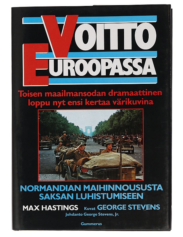 Voitto Euroopassa - Max Hastings - Historiakirjat - 10105439631 - 0