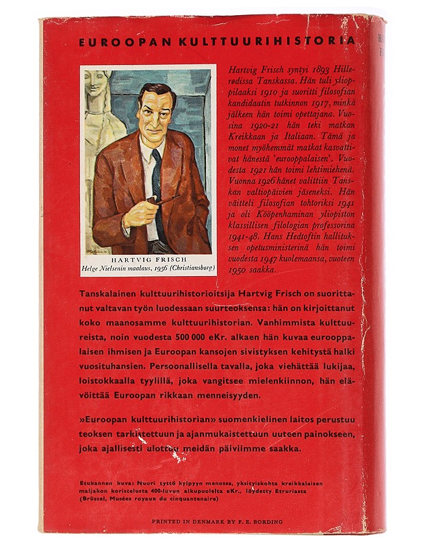 Euroopan kulttuurihistoria 1 - Hartvig Frisch - Historiakirjat - 10105439635 - 1