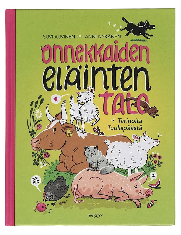 Onnekkaiden eläinten talo : tarinoita Tuulispäästä - Auvinen, Suvi - Lastenkirjat - 10105439638 - 0