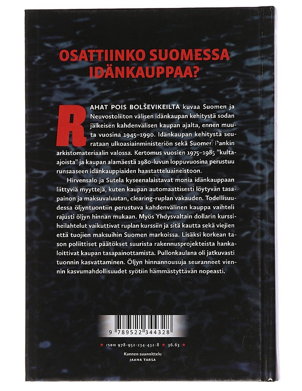 Rahat pois bolsevikeilta : Suomen kauppa Neuvostoliiton kanssa - Hirvensalo, Inkeri - Historiakirjat - 10105439702 - 1