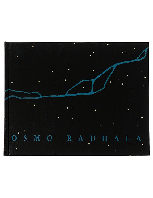 Osmo Rauhala : vuosikymmenen jäljet : 1992-2002 : 1992-2002 = traces of the decade - Rauhala, Osmo - Taide- ja kulttuurikirjat - 10105439785 - 0