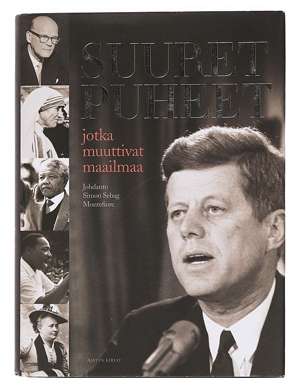 Suuret puheet jotka muuttivat maailmaa - Sebag Montefiore, Simon - Tietokirjat ja oppaat - 10105439806 - 0