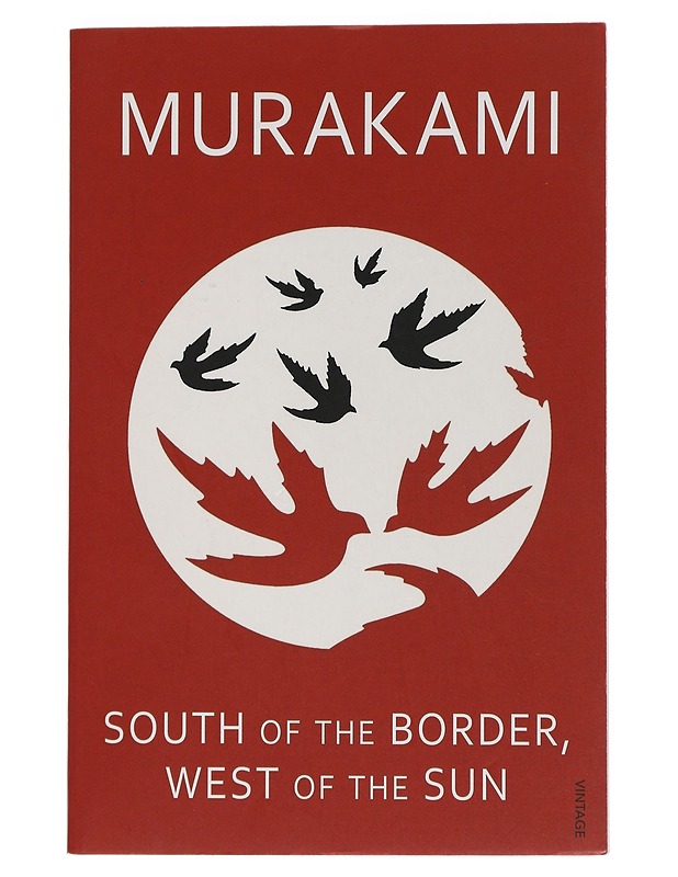 South of the Border, West of the Sun - Murakami, Haruki - Romaanit ja novellit - 10105439825 - 0