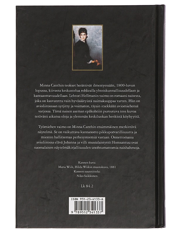 Lehtori Hellmanin vaimo ; Työmiehen vaimo - Minna Canth - Romaanit ja novellit - 10105439832 - 1