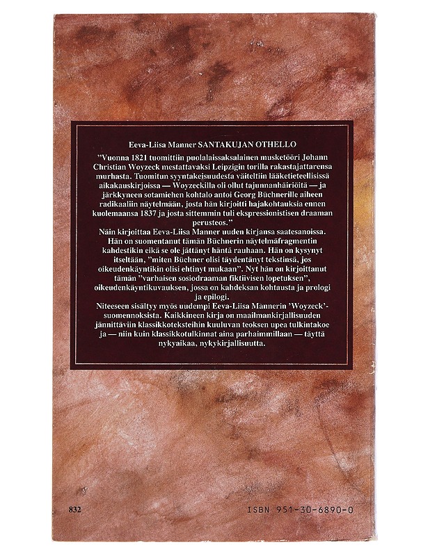 Santakujan Othello. Lisälehtiä keskeneräiseen murhenäytelmään, Georg Büchnerin Woyzeckiin - Eeva-Liisa Manner - Kaunokirjallisuus - 10105439842 - 1