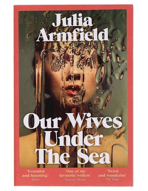 Our Wives Under the Sea - Julia Armfield - Romaanit ja novellit - 10105439843 - 0