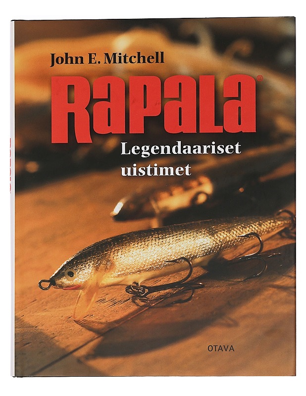 Rapala: Legendaariset uistimet - John E. Mitchell - Elämäkerrat ja muistelmat - 10105439880 - 0