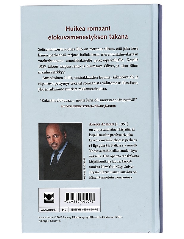 Kutsu minua nimelläsi - Aciman, André - Romaanit ja novellit - 10105439911 - 1