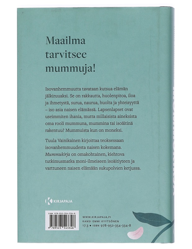 Mummukirja : mistä on isoäidit tehty? - Tuula Vainikainen - Tietokirjat ja oppaat - 10105439914 - 1