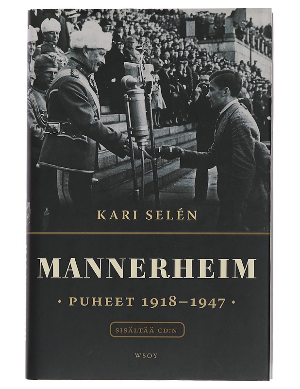 Mannerheim : Puheet 1918-1947 - Mannerheim, Carl Gustaf Emil - Elämäkerrat ja muistelmat - 10105439921 - 0