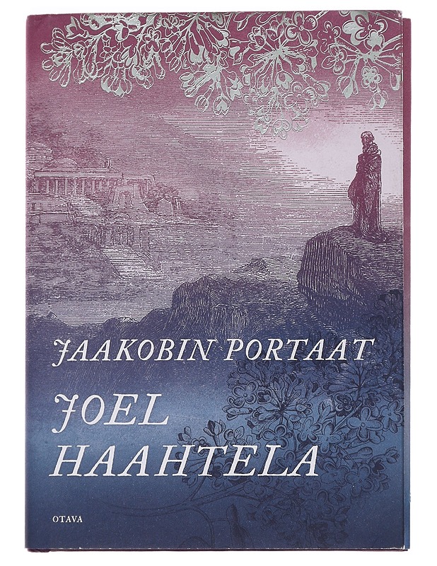 Jaakobin portaat : pienoisromaani - Joel Haahtela - Romaanit ja novellit - 10105439926 - 0