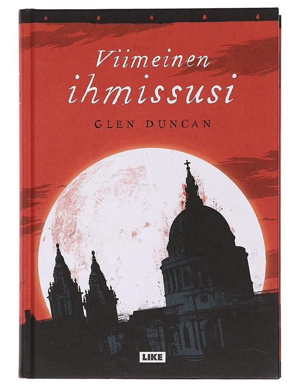 Viimeinen ihmissusi - Duncan, Glen - Jännitys ja dekkarit - 10105439930 - 0
