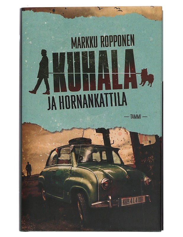 Kuhala ja hornankattila - Markku Ropponen - Jännitys ja dekkarit - 10105439938 - 0