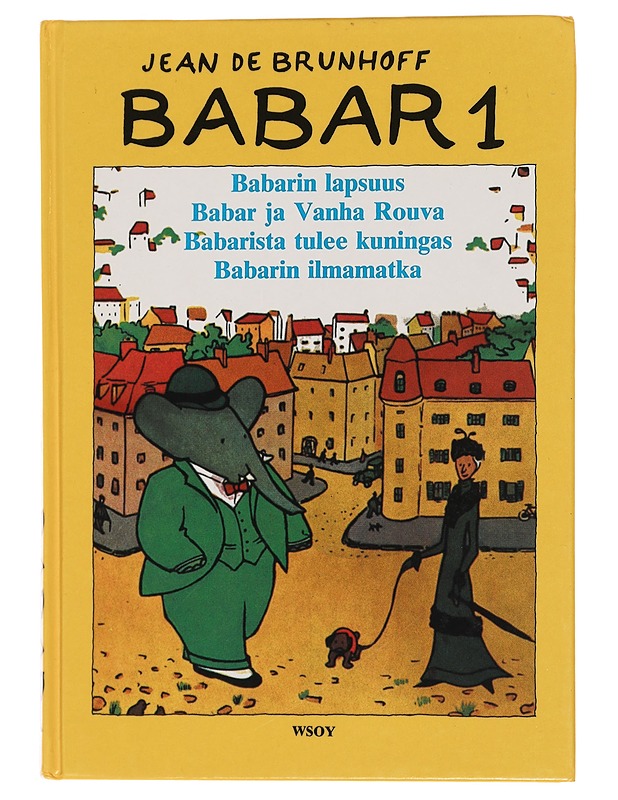 Babar. [1] - Brunhoff, Jean de - Lastenkirjat - 10105439945 - 0