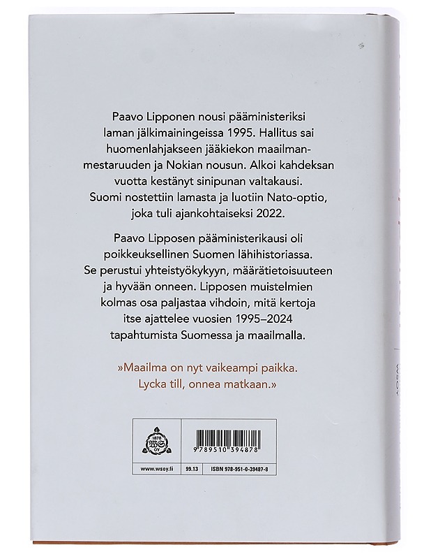 Valtionhoitaja : muistelmat 1995-2024 - Lipponen, Paavo - Elämäkerrat ja muistelmat - 10105439949 - 1