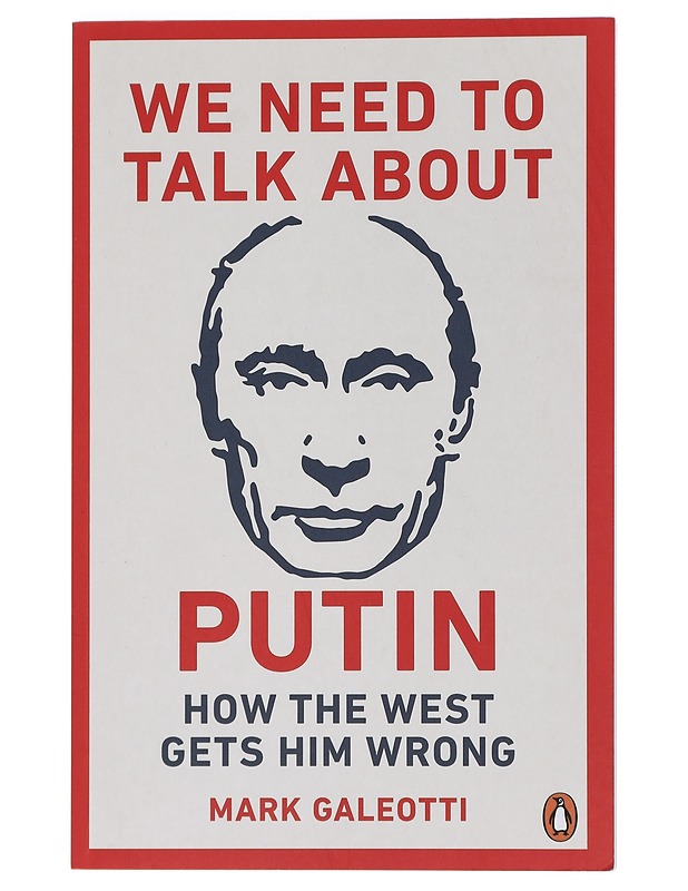 We Need to Talk About Putin - Mark Galeotti - Tietokirjat ja oppaat - 10105439975 - 0