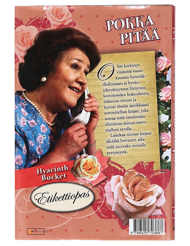 Pokka pitää : etikettiopas sosiaalisten tikapuiden alapienoille - Rice, Jonathan - Tietokirjat ja oppaat - 10105439982 - 1