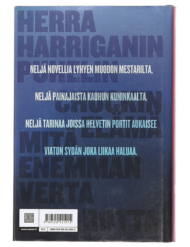 Mitä enemmän verta - King, Stephen - Romaanit ja novellit - 10105439983 - 1