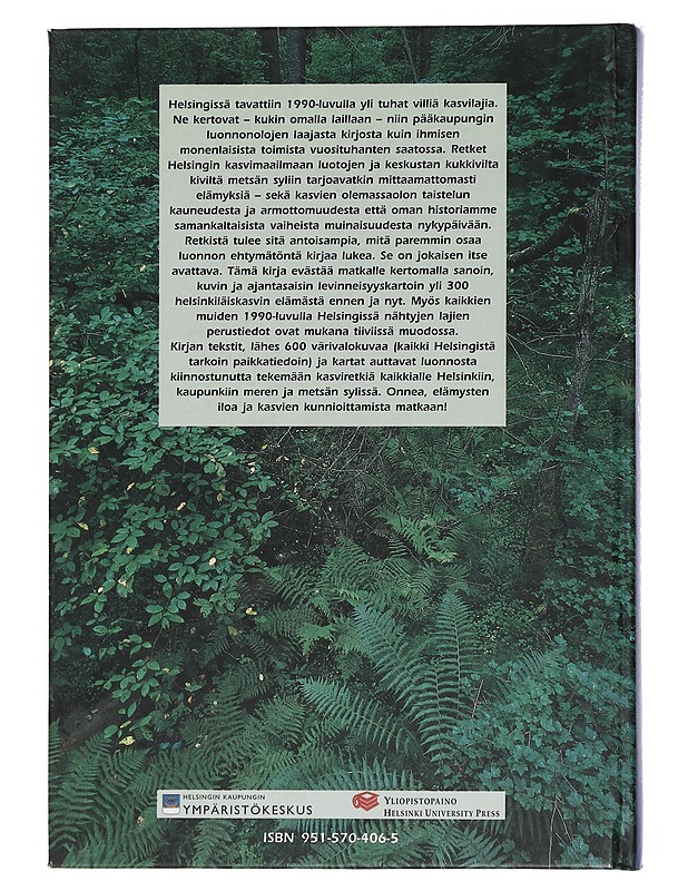 Arto Kurtto : Helsingin kasvit : kukkivilta kiviltä metsän syliin - Tietokirjat ja oppaat - 10105439994 - 1