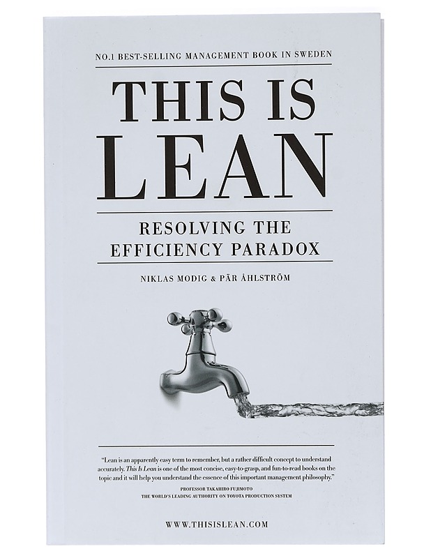 This is lean : resolving the efficiency paradox - Modig, Niklas - Tietokirjat ja oppaat - 10105440012 - 0