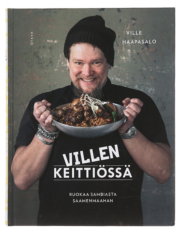 Villen keittiössä : ruokaa Sambiasta Saamenmaahan - Haapasalo, Ville - Ruokakirjat - 10105440047 - 0