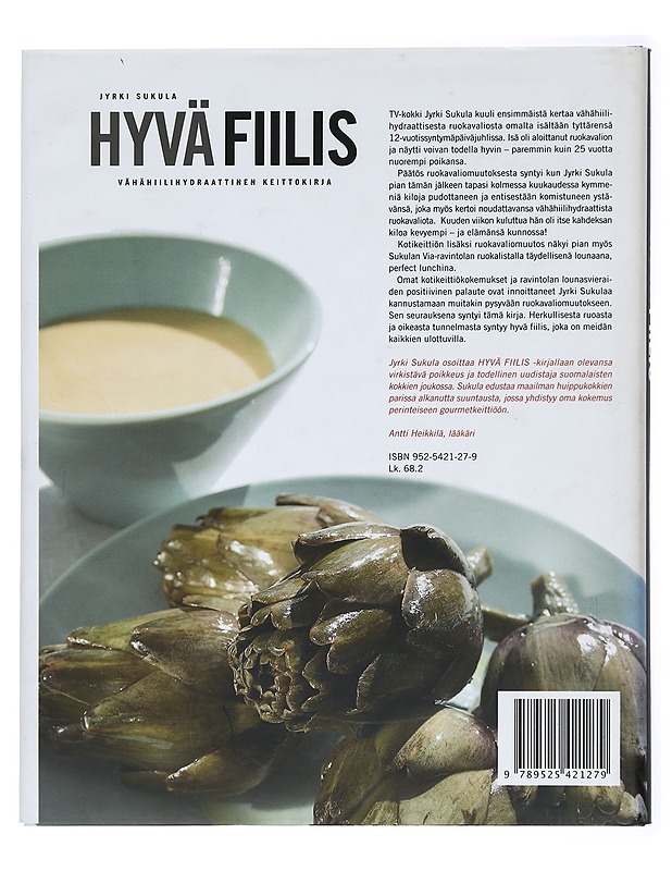 Hyvä fiilis : vähähiilihydraattinen keittokirja - Sukula, Jyrki - Ruokakirjat - 10105440048 - 1