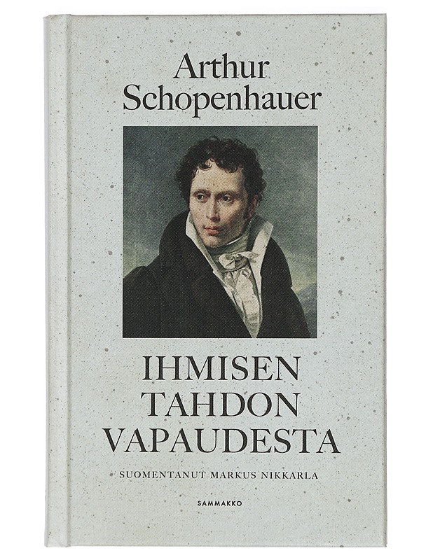 Ihmisen tahdon vapaudesta - Schopenhauer, Arthur - Tietokirjat ja oppaat - 10105440056 - 0