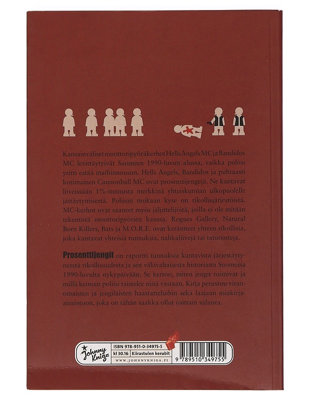 Prosenttijengit : moottoripyöräkerhot ja järjestäytynyt rikollisuus Suomessa - Mika Mölsä - Tietokirjat ja oppaat - 10105440079 - 1