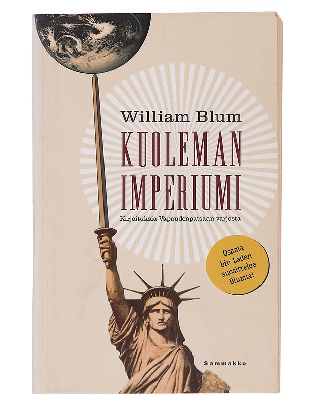 Kuoleman imperiumi : kirjoituksia Vapaudenpatsaan varjosta - Blum, William - Historiakirjat - 10105440095 - 0