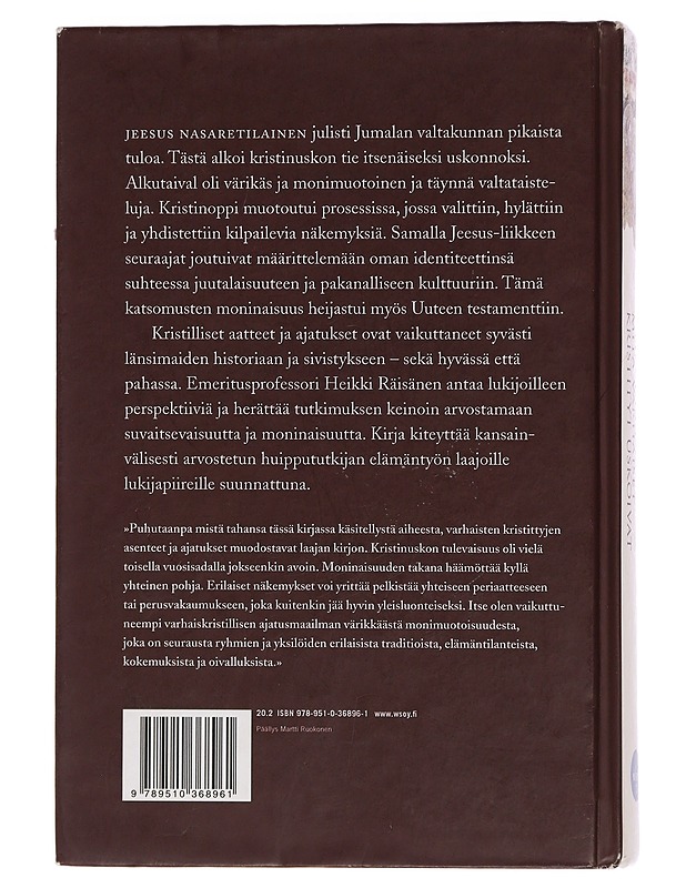 Mitä varhaiset kristityt uskoivat - Heikki Räisänen - Historiakirjat - 10105440113 - 1