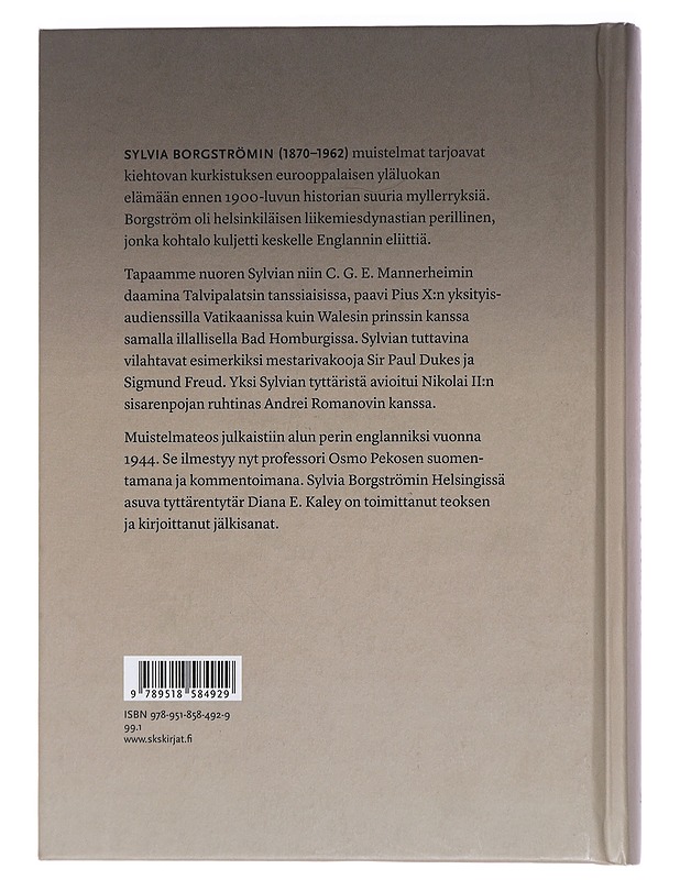 Muistojeni kynttilöitä : vanhaa Eurooppaa palatseista pommisuojiin - Borgström, Sylvia - Elämäkerrat ja muistelmat - 10105440130 - 1