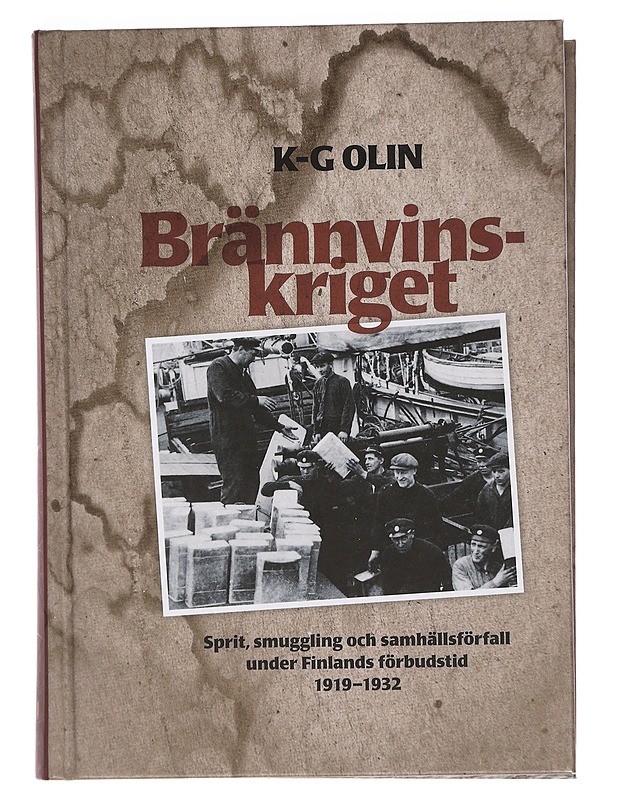 Brännvinskriget -  Olin, K-G - Historiakirjat - 10105440139 - 0
