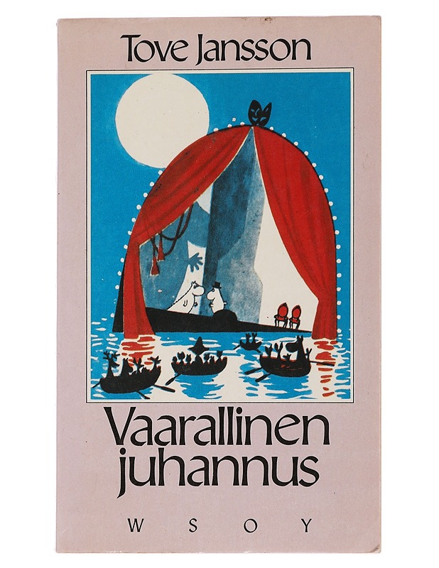 Vaarallinen juhannus - Jansson, Tove - Lastenkirjat - 10105440154 - 0