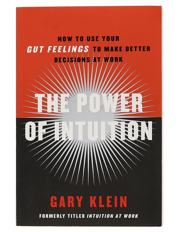 The Power of Intuition - Gary Klein - Tietokirjat ja oppaat - 10105440156 - 0
