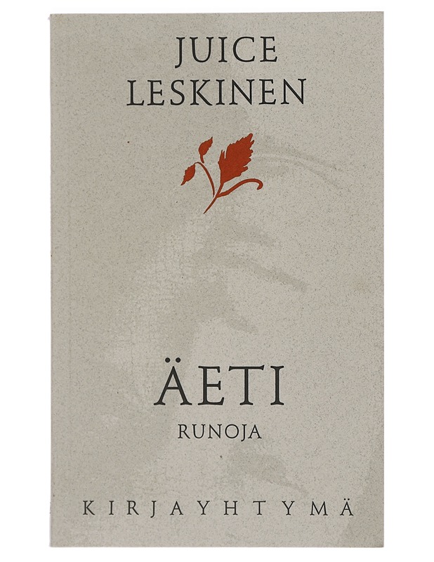 Äeti : luonnos muistelmiksi, runoja - Juice Leskinen - Kirja lahjaksi - 10105440194 - 0