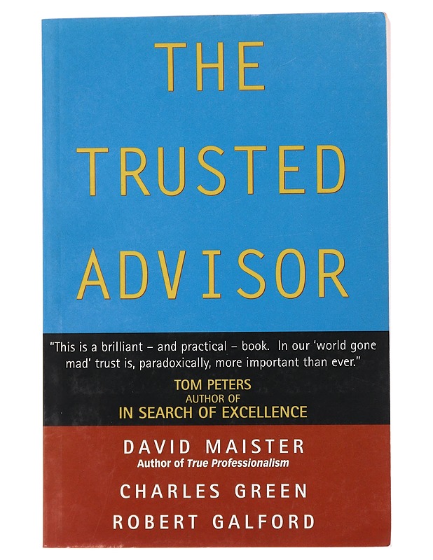 The trusted advisor - Maister, David H. - Tietokirjat ja oppaat - 10105440224 - 0