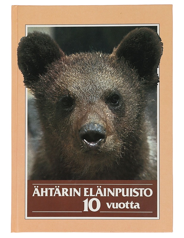 Ähtärin eläinpuisto 10 vuotta - Koivisto, Ilkka - Tietokirjat ja oppaat - 10105440234 - 0