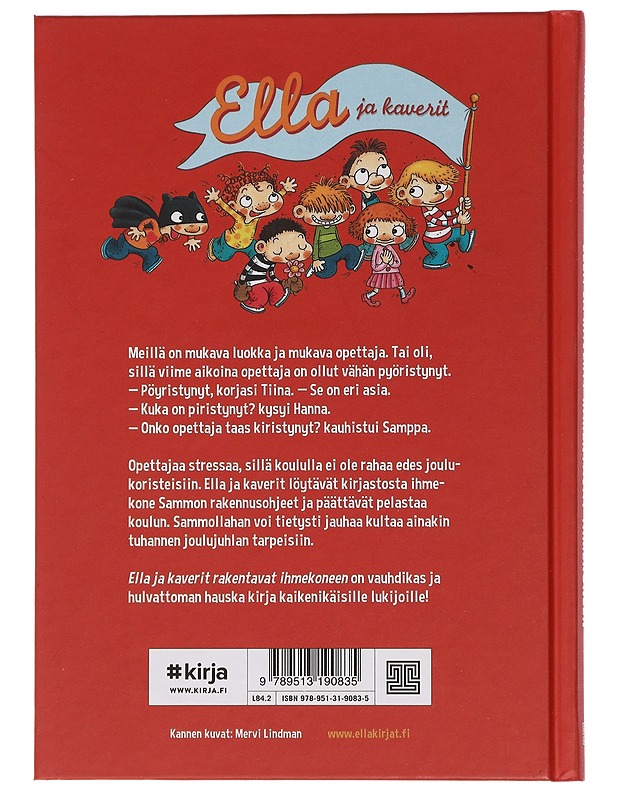 Ella ja kaverit rakentavat ihmekoneen - Parvela, Timo - Lastenkirjat - 10105440237 - 1