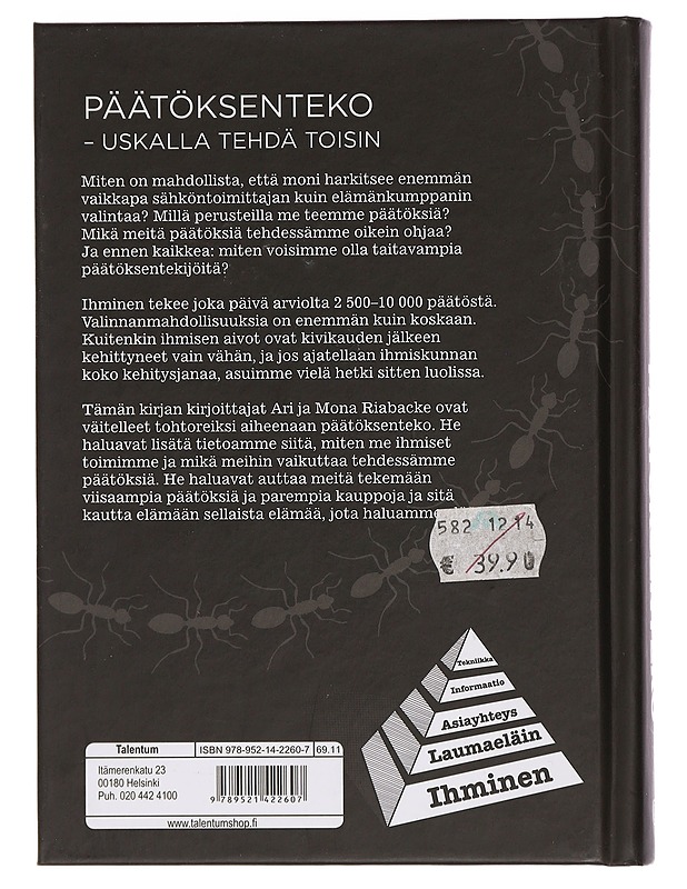Päätöksenteko : uskalla tehdä toisin - Riabacke, Ari - Tietokirjat ja oppaat - 10105440252 - 1