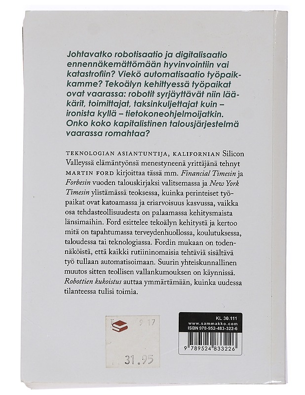 Robottien kukoistus : teknologia ja massatyöttömyyden uhka - Ford, Martin - Tietokirjat ja oppaat - 10105440272 - 1