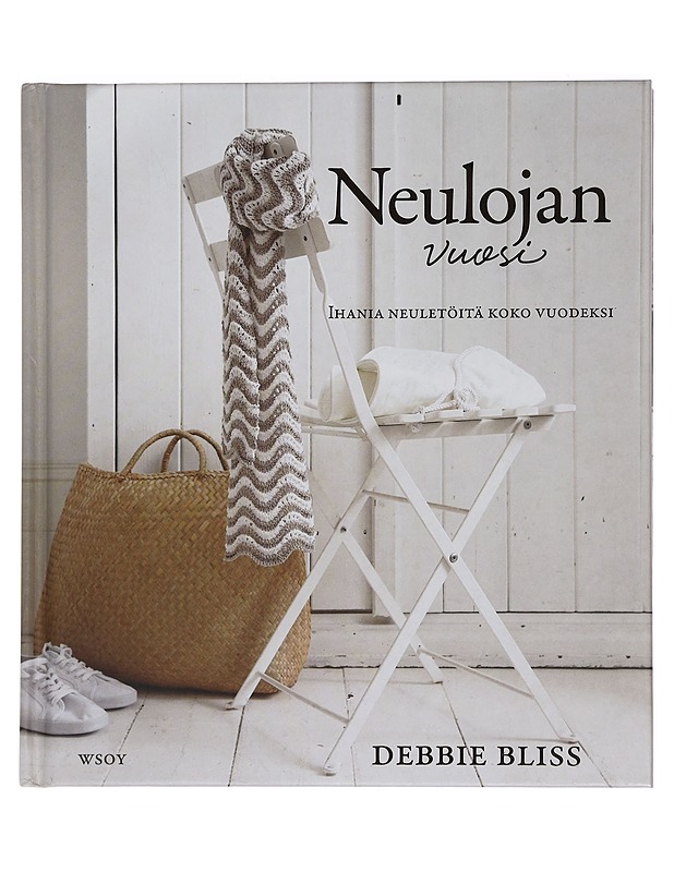 Neulojan vuosi : ihania neuletöitä koko vuodeksi - Bliss, Debbie - Tietokirjat ja oppaat - 10105440302 - 0