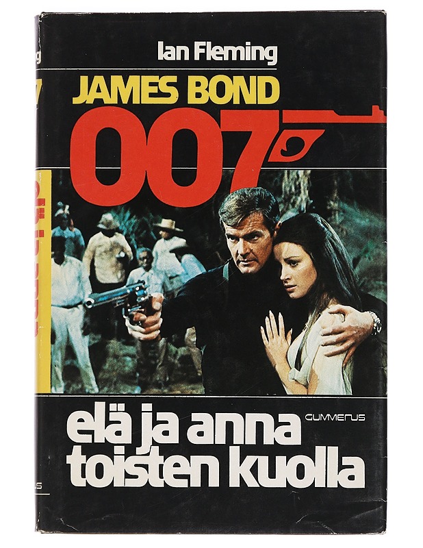 Elä ja anna toisten kuolla - Fleming, Ian - Romaanit ja novellit - 10105440305 - 0