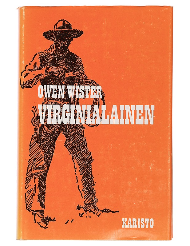 Virginialainen : tasankojen ratsastaja - Wister, Owen - Romaanit ja novellit - 10105440312 - 0