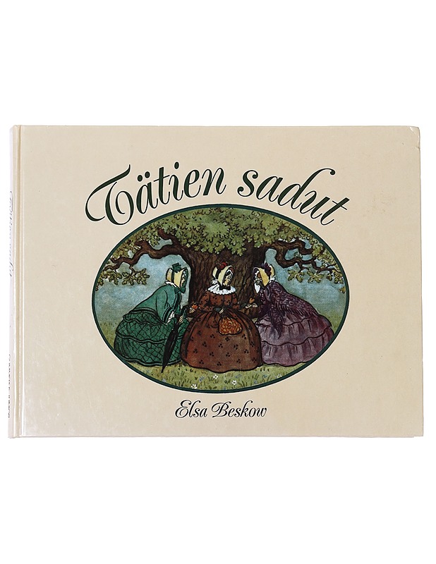 Tätien sadut - Beskow, Elsa - Lastenkirjat - 10105440326 - 0