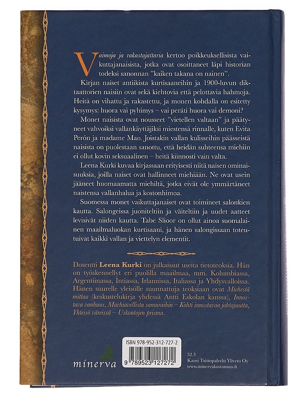 Vaimoja ja rakastajattaria : vaikuttajanaisia vallan kulisseissa - Leena Kurki - Elämäkerrat ja muistelmat - 10105440335 - 1
