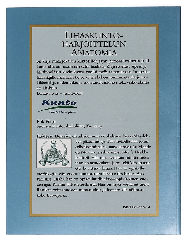 Lihaskuntoharjoittelun anatomia - Frédéric Delavier - Tietokirjat ja oppaat - 10105440377 - 1