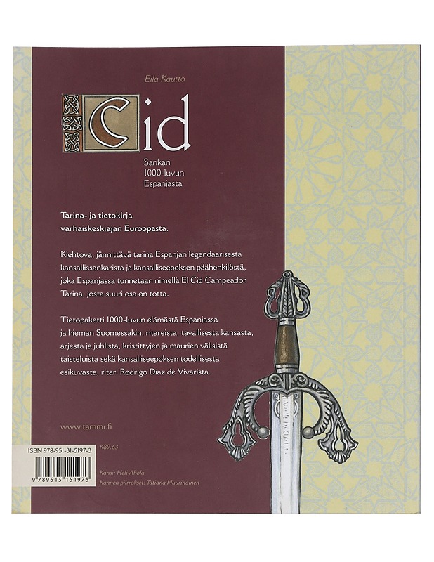 Cid : sankari 1000-luvun Espanjasta - Kautto, Eila - Historiakirjat - 10105440387 - 1