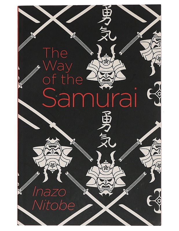 The Way of the Samurai - Nitobe, Inazo - Tietokirjat ja oppaat - 10105440389 - 0