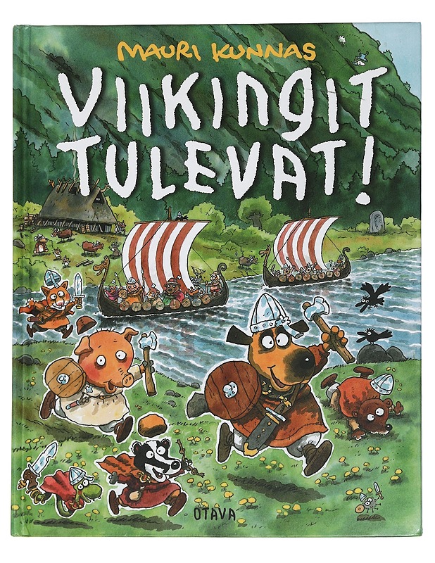 Viikingit tulevat! - Kunnas, Mauri - Lastenkirjat - 10105440411 - 0